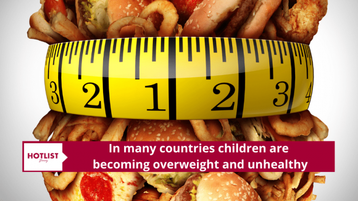 In many countries children are becoming overweight and unhealthy