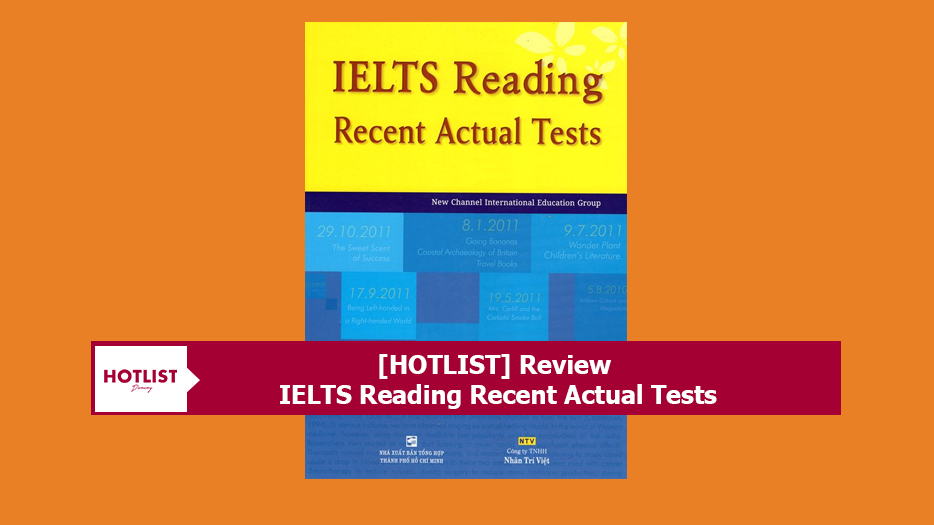 Hotlist Review sách IELTS Reading Recent Actual Tests